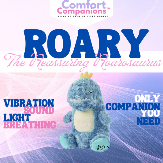 Roary the Reassuring Roarosaurus - ComfortCompanion™