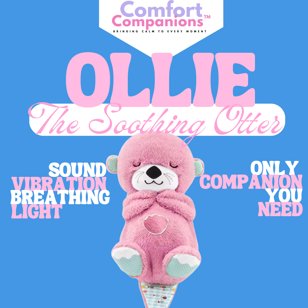 Ollie the Soothing Otter (MODE 1)- ComfortCompanion™