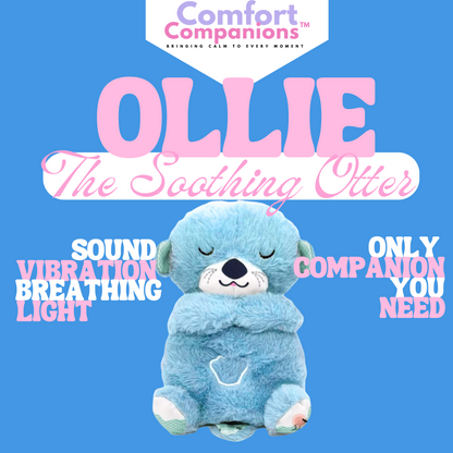 Ollie the Soothing Otter (MODE 1)- ComfortCompanion™