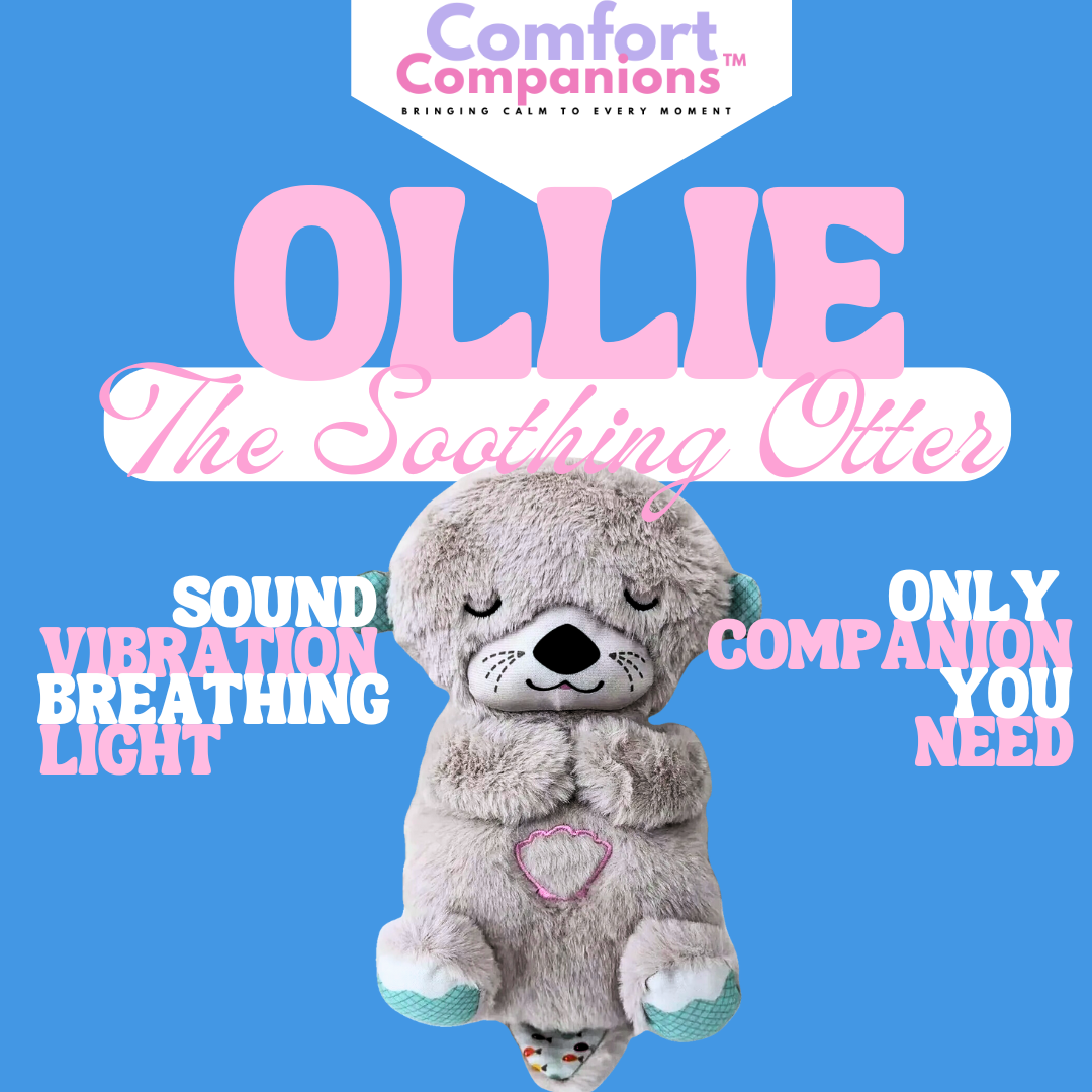 Ollie the Soothing Otter (MODE 1)- ComfortCompanion™