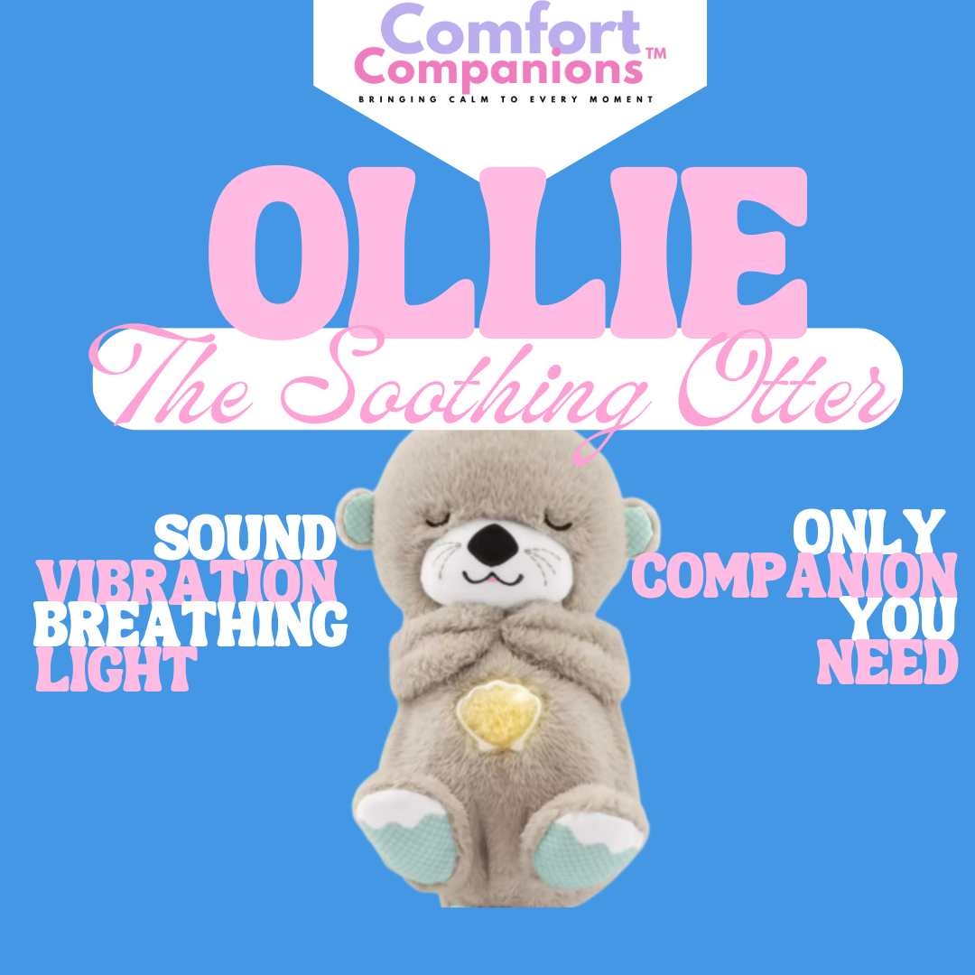 Ollie the Soothing Otter (MODE4)- ComfortCompanion™